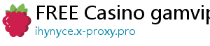 FREE Casino gamvip m88 r88